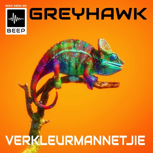 Greyhawk - Verkleurmannetjie [BEEP202206]